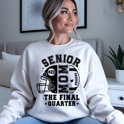 Senior Mom Football Sweatshirt – The Final Quarter (Black & White Design, Custom Jersey Number)
